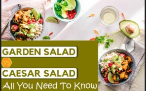 Garden Salad Vs. Caesar Salad