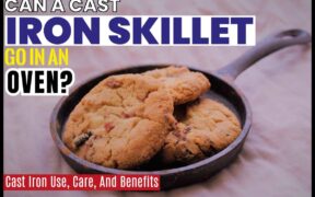 Can A Cast Iron Skillet Go In an Oven