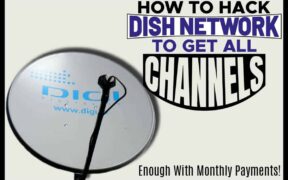 How to Hack Dish Network to Get All Channels