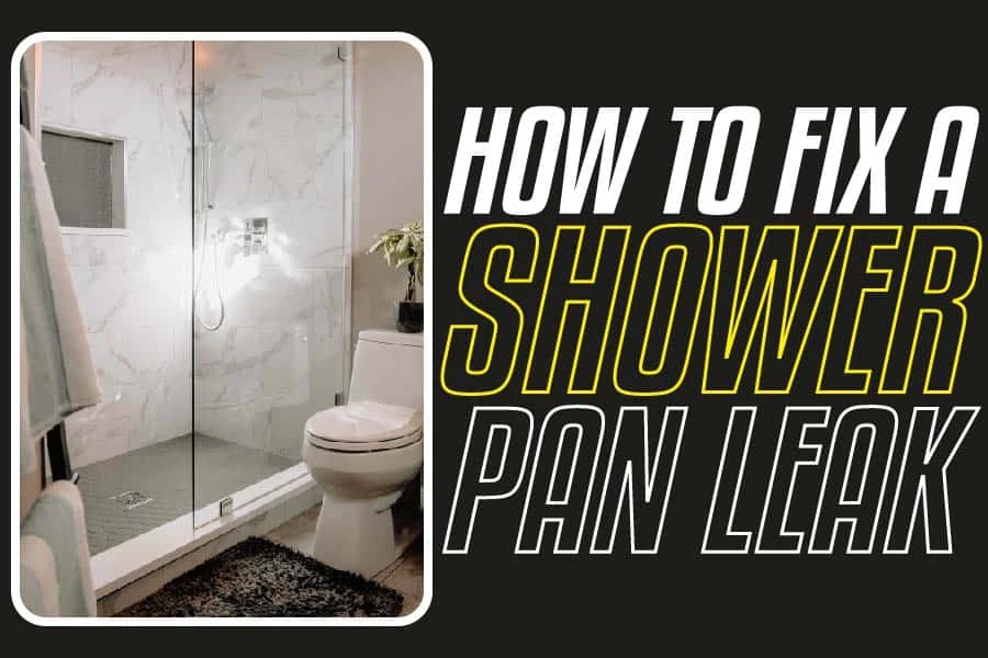 tips-on-how-to-fix-a-shower-pan-leak-monkey-business