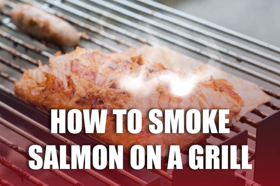 How To Smoke Salmon On A Grill